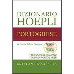 Dizionario Di Portoghese. Portoghese-Italiano, Italiano-Portoghese. Ediz. Compatta Dizionario Di Portoghese. Portoghese-Italiano, Italiano-Portoghese. Ediz. Compatta