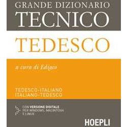 Grande Dizionario Tecnico Tedesco. Tedesco-Italiano, Italiano-Tedesco. Ediz. Bilingue. Con Espansione Online Grande Dizionario Tecnico Tedesco. Tedesco-Italiano, Italiano-Tedesco. Ediz. Bilingue. Con Espansione Online