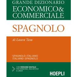 Grande Dizionario Economico & Commerciale Spagnolo. Spagnolo-Italiano, Italiano-Spagnolo. Ediz. Bilingue. Con CD-ROM Grande Dizionario Economico & Commerciale Spagnolo. Spagnolo-Italiano, Italiano-Spagnolo. Ediz. Bilingue. Con CD-ROM