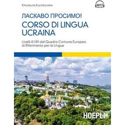Corso Di Lingua Ucraina. Livello A1-B1 Corso Di Lingua Ucraina. Livello A1-B1