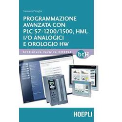 Programmazione Avanzata Con Plc S7-1200/1500, Hmi, I/O Analogici E Orologio Hw Programmazione Avanzata Con Plc S7-1200/1500, Hmi, I/O Analogici E Orologio Hw