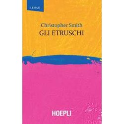Gli Etruschi Gli Etruschi