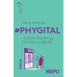 #Phygital. Il nuovo marketing, tra fisico e digitale