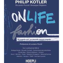 Onlife Fashion. 10 regole per un mondo senza regole