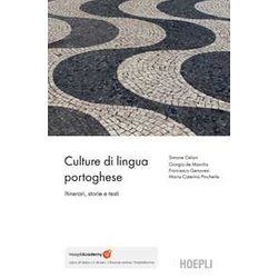 Culture Di Lingua Portoghese. Itinerari, Testi, Immagini