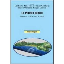 Le Pocket Beach. Dinamica E Gestione Delle Piccole Spiagge Le Pocket Beach. Dinamica E Gestione Delle Piccole Spiagge