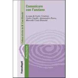 Comunicare Con L'anziano Comunicare Con L'anziano