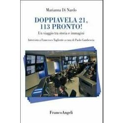 Doppiavela 21, 113 Pronto! Un Viaggio Tra Storia E Immagini