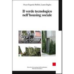 Il Verde Tecnologico Nell'housing Sociale Il Verde Tecnologico Nell'housing Sociale