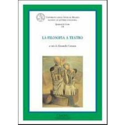 La Filosofia A Teatro La Filosofia A Teatro