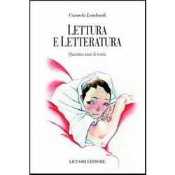 Lettura E Letteratura. Quaranta Anni Di Teoria Lettura E Letteratura. Quaranta Anni Di Teoria