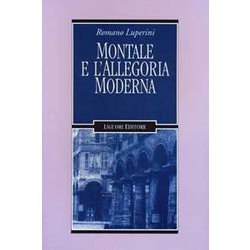 Montale E L'allegoria Moderna Montale E L'allegoria Moderna