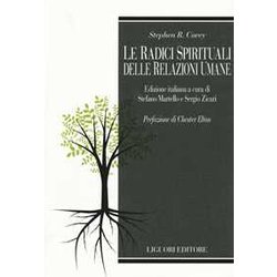 Le Radici Spirituali Delle Relazioni Umane Le Radici Spirituali Delle Relazioni Umane