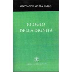 Elogio Della Dignità Elogio Della DignitÃ
