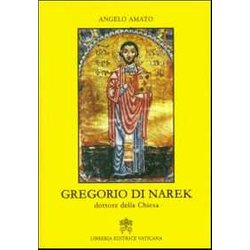 Gregorio Di Narek. Dottore Della Chiesa Gregorio Di Narek. Dottore Della Chiesa