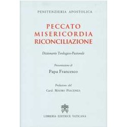 Peccato Misericordia Riconciliazione. Dizionario teologico-pastorale