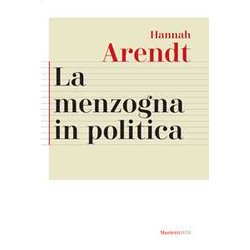 La Menzogna In Politica. Riflessioni Sui «Pentagon Papers». Testo Tedesco A Fronte. Ediz. Bilingue La Menzogna In Politica. Riflessioni Sui «Pentagon Papers». Testo Tedesco A Fronte. Ediz. Bilingue