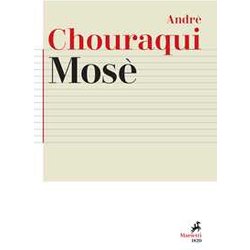Mosè. Viaggio Ai Confini Di Un Mistero Rivelato E Di Una Utopia Possibile Mosè. Viaggio Ai Confini Di Un Mistero Rivelato E Di Una Utopia Possibile
