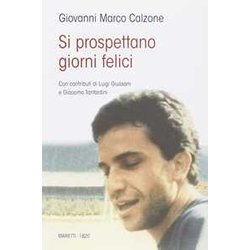 Si Prospettano Giorni Felici... Si Prospettano Giorni Felici...