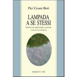 Lampada A Se Stessi. Letture Tra Università E Carcere