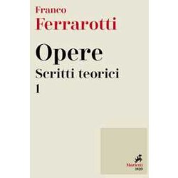 Opere. Scritti Teorici (Vol. 1)