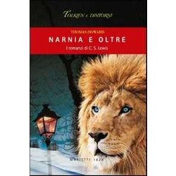 Narnia E Oltre. I Romanzi Di C. S. Lewis Narnia E Oltre. I Romanzi Di C. S. Lewis