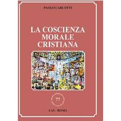 La Coscienza Morale Cristiana