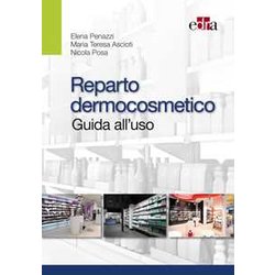 Reparto Dermocosmetico. Guida All'uso. Reparto Dermocosmetico. Guida All'uso.