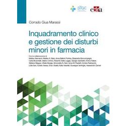Inquadramento Clinico E Gestione Dei Disturbi Minori In Farmacia