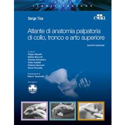 Atlante Di Anatomia Palpatoria Di Collo, Tronco E Arto Superiore Atlante Di Anatomia Palpatoria Di Collo, Tronco E Arto Superiore