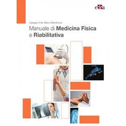 Manuale Di Medicina Fisica E Riabilitativa Manuale Di Medicina Fisica E Riabilitativa