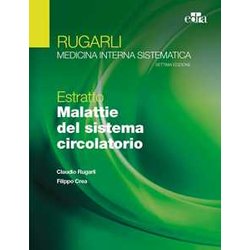 Rugarli. Medicina Interna Sistematica. Estratto: Malattie Del Sistema Circolatorio