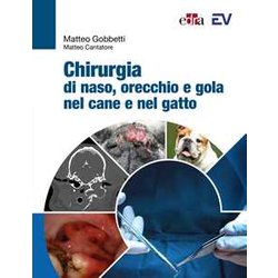 Chirurgia Di Naso, Orecchio E Gola Nel Cane E Nel Gatto Chirurgia Di Naso, Orecchio E Gola Nel Cane E Nel Gatto