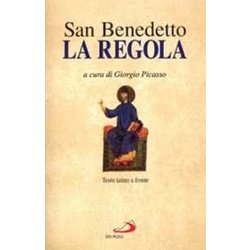 La Regola. Testo Latino A Fronte La Regola. Testo Latino A Fronte