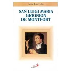 San Luigi Maria Grignion De Montfort San Luigi Maria Grignion De Montfort