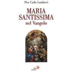 Maria Santissima Nel Vangelo
