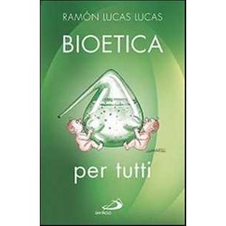 Bioetica Per Tutti Bioetica Per Tutti