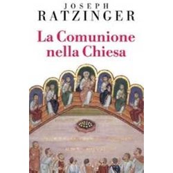La Comunione Nella Chiesa La Comunione Nella Chiesa