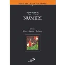 Numeri. Testo Italiano, Ebraico, Greco E Latino Numeri. Testo Italiano, Ebraico, Greco E Latino