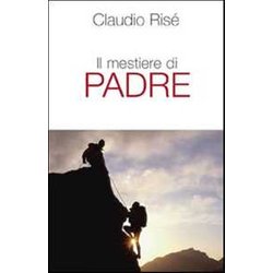 Il Mestiere Di Padre