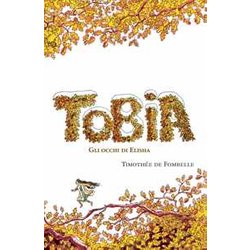 Tobia. Gli Occhi Di Elisha (Vol. 2)