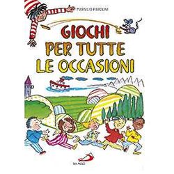 Giochi Per Tutte Le Occasioni. Ediz. Illustrata Giochi Per Tutte Le Occasioni. Ediz. Illustrata
