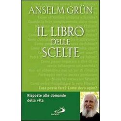 Il Libro Delle Scelte. Risposte Alle Domande Della Vita Il Libro Delle Scelte. Risposte Alle Domande Della Vita