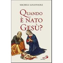 Quando è Nato Gesù?