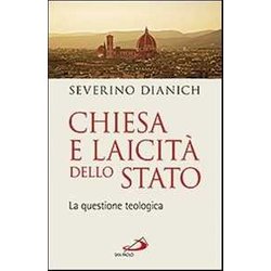 Chiesa E Laicità Dello Stato. La Questione Teologica