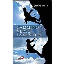 Cammino Verso La Santità Cammino Verso La SantitÃ