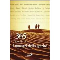 365 Giorni Con I Maestri Dello Spirito 365 Giorni Con I Maestri Dello Spirito