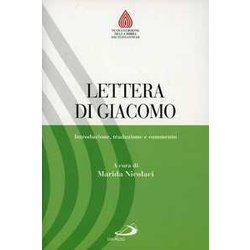 Lettera Di Giacomo. Introduzione, Traduzione E Commento Lettera Di Giacomo. Introduzione, Traduzione E Commento