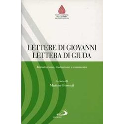 Lettere di Giovanni, Lettera di Giuda. Introduzione, traduzione e commento