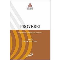 Proverbi. Introduzione, Traduzione E Commento Proverbi. Introduzione, Traduzione E Commento